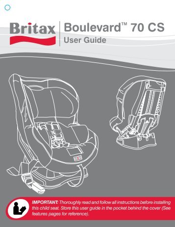 britax boulevard 70 cs user guide owners manual book